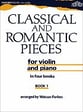 Classical and Romantic Pieces Book 1 Violin and Piano cover